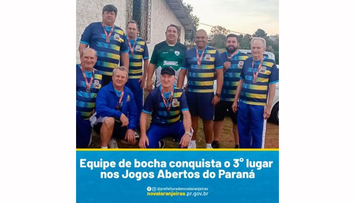 Nova Laranjeiras conquista o 3° lugar na bocha nos Jogos Abertos do Paraná